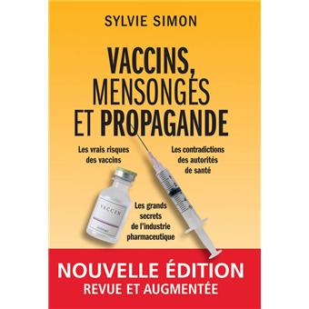 Vaccins, mensonges et propagande